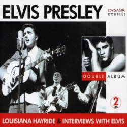 Elvis Presley : Louisiana Hayride : Interviews With Elvis